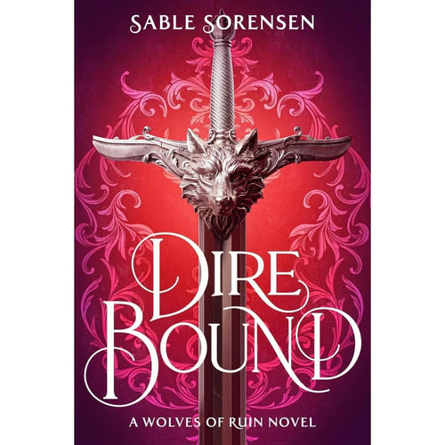 A Wolves of Ruin: Dire Bound