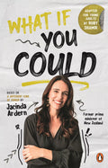 What If You Could by Jacinda Ardern - Book